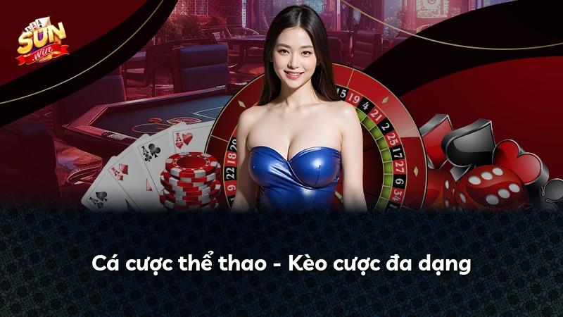 Cá cược thể thao - Kèo cược đa dạng