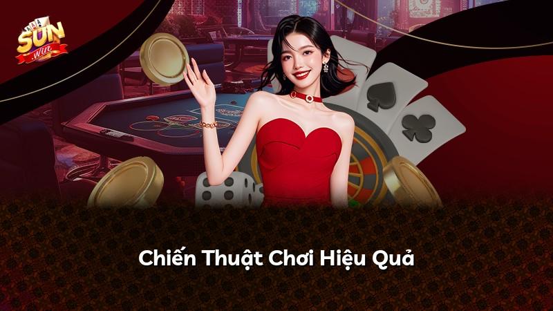 Chiến Thuật Chơi Hiệu Quả