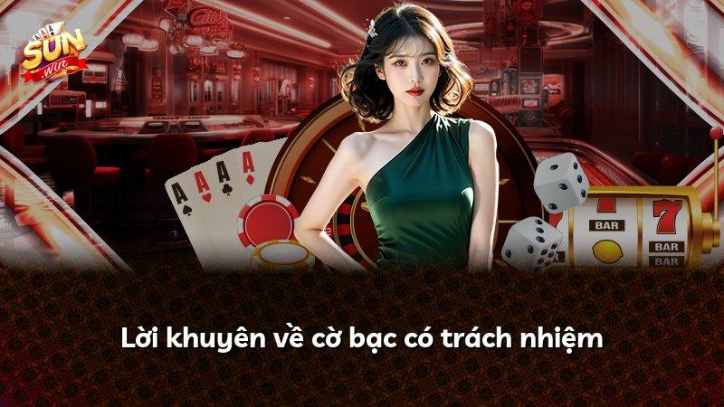 Lời khuyên về cờ bạc có trách nhiệm