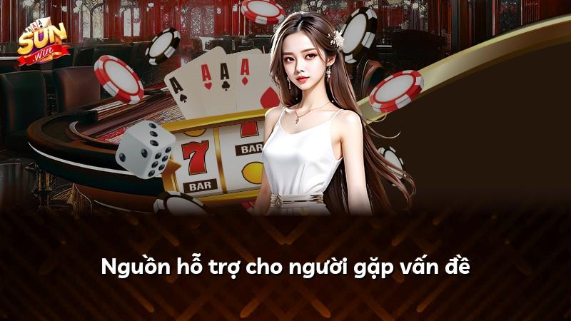 Nguồn hỗ trợ cho người gặp vấn đề