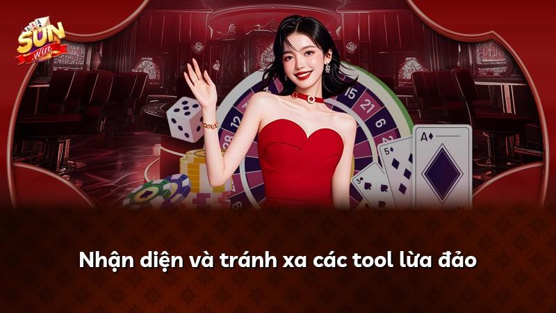 Nhận diện và tránh xa các tool lừa đảo