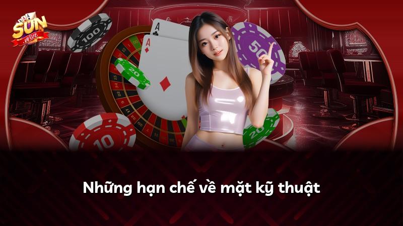 Những hạn chế về mặt kỹ thuật