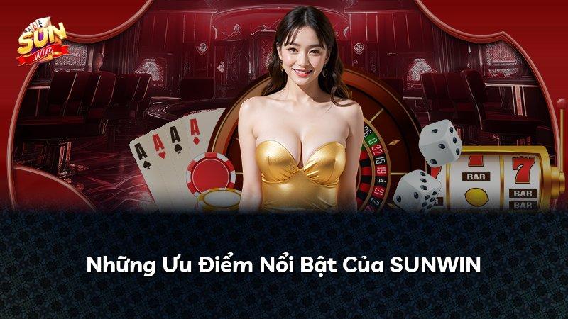 Những Ưu Điểm Nổi Bật Của SUNWIN